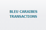 Bleu Caraïbes Transaction Martinique